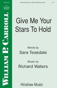Give Me Your Stars to Hold SATB choral sheet music cover Thumbnail